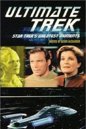 Постер: Ultimate Trek: Star Trek's Greatest Moments