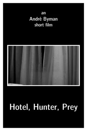 Постер: Hotel, Hunter, Prey