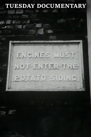 Постер: Engines Must Not Enter the Potato Siding