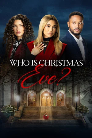 Постер: Who is Christmas Eve?