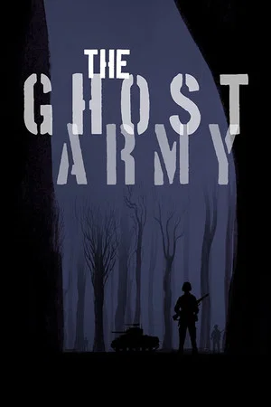 Постер: The Ghost Army