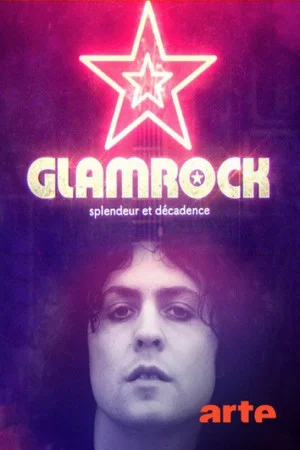 Постер: Glam Rock: Splendeur et Décadence