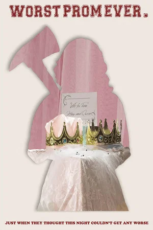 Постер: Wost Prom Ever