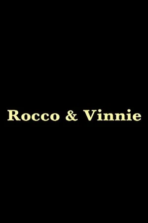Постер: Rocco and Vinnie