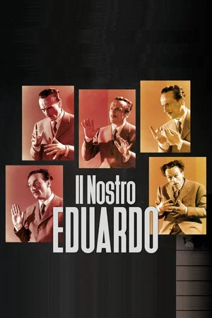 Постер: Il nostro Eduardo