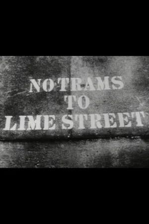 Постер: No Trams to Lime Street