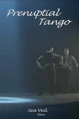 Постер: Prenuptial Tango