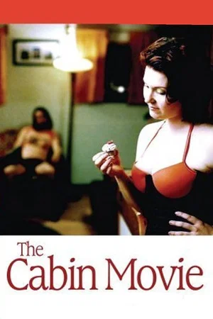 Постер: The Cabin Movie