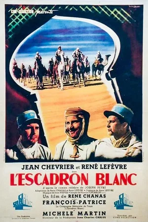 Постер: L'Escadron blanc