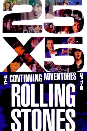 Постер: The Rolling Stones: 25x5 - The Continuing Adventures of The Rolling Stones