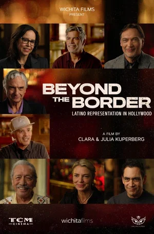 Постер: Beyond the Border: Latino Representation in Hollywood