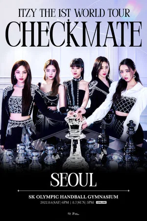Постер: ITZY THE 1ST WORLD TOUR CHECKMATE IN SEOUL