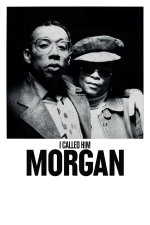 Постер: I Called Him Morgan