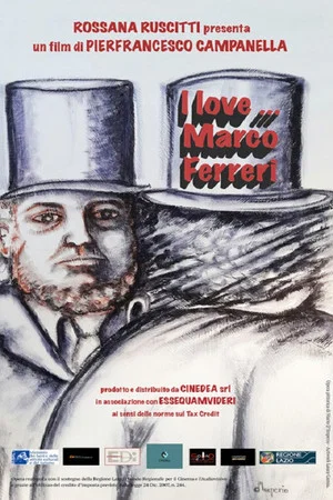 Постер: I Love… Marco Ferreri