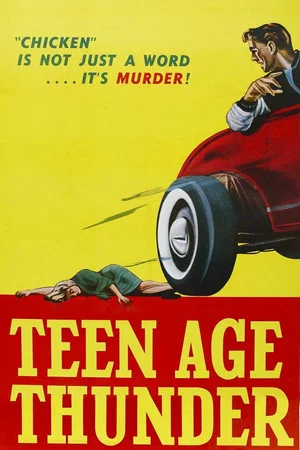 Постер: Teenage Thunder