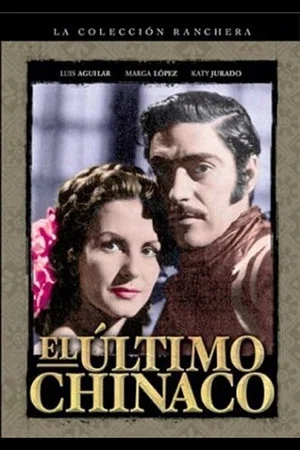 Постер: El último chinaco