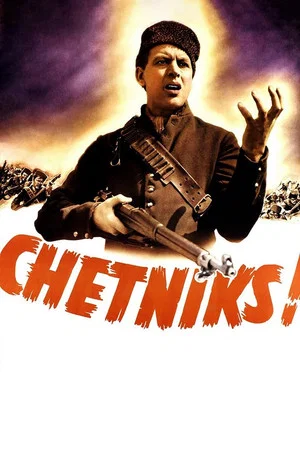 Постер: Chetniks!