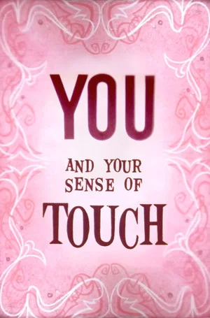 Постер: You and Your Sense of Touch