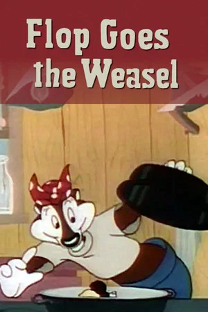 Постер: Flop Goes the Weasel
