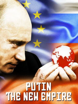 Постер: Putin: The New Empire