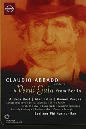 Постер: A Verdi Gala from Berlin