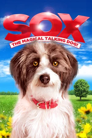 Постер: Sox: A Family's Best Friend