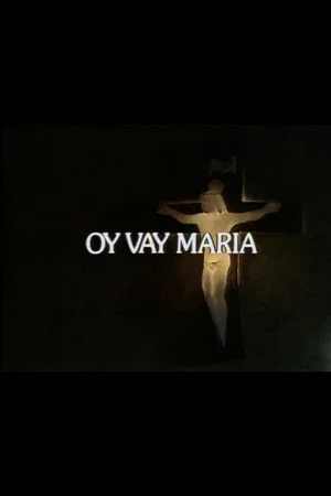 Постер: Oy Vay Maria
