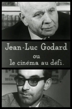 Постер: Jean-Luc Godard ou Le cinéma au défi