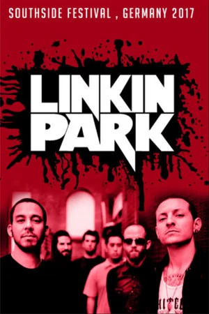 Постер: Linkin Park - Live at Southside Festival 2017