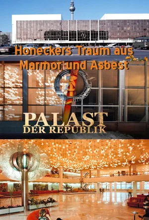 Постер: 102 Berlin - Palast der Republik