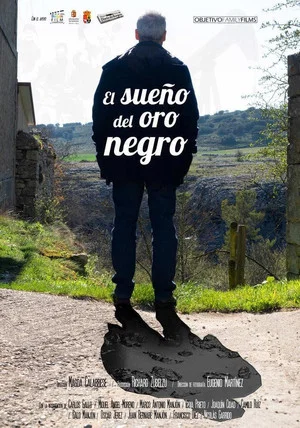 Постер: El sueño del oro negro