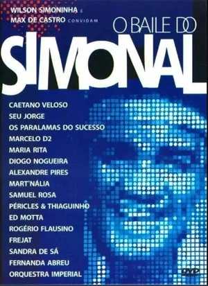 Постер: Baile do Simonal - Wilson Simoninha e Max de Castro