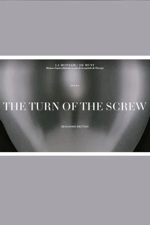 Постер: The Turn of the Screw - La Monnaie / De Munt