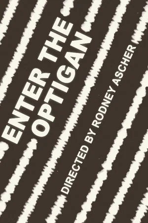Постер: Enter the Optigan