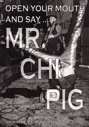 Постер: Open Your Mouth and Say... Mr. Chi Pig