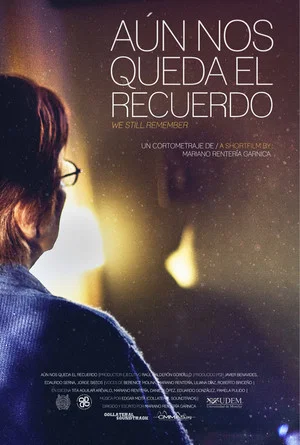 Постер: Aún Nos Queda el Recuerdo