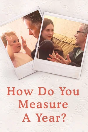 Постер: How Do You Measure a Year?