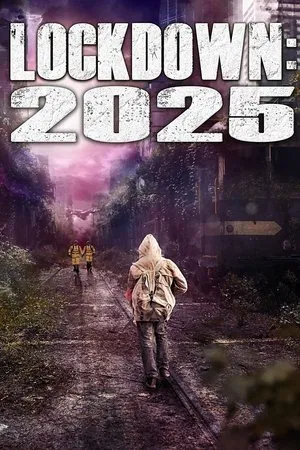 Постер: Lockdown: 2025