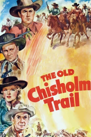 Постер: The Old Chisholm Trail
