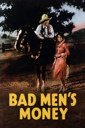 Постер: Bad Men's Money