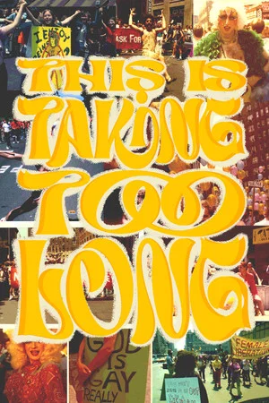 Постер: This Is Taking Too Long