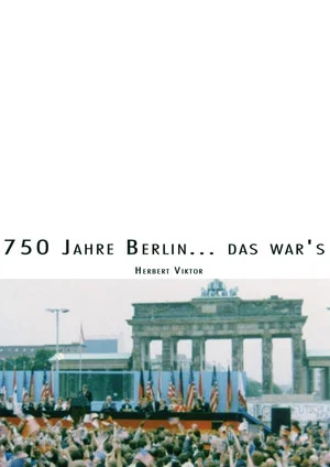 Постер: 750 Jahre Berlin... das war's
