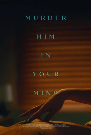 Постер: Murder Him in Your Mind