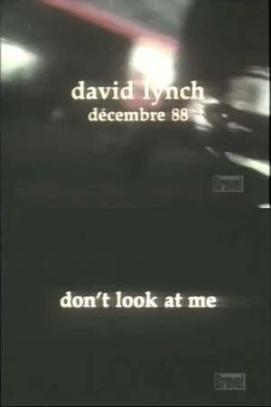 Постер: David Lynch: Don't Look at Me
