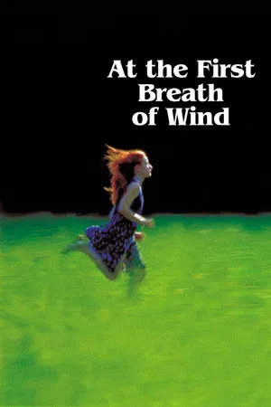 Постер: At the First Breath of Wind