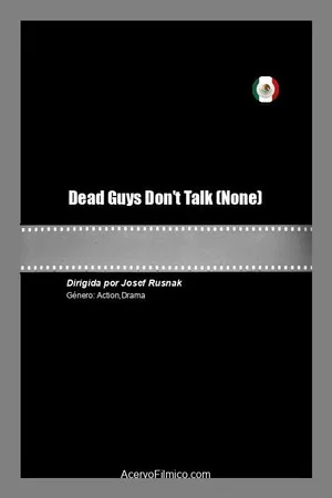Постер: Dead Guys Don't Talk