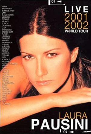 Постер: Laura Pausini: Live 2001-2002 World Tour
