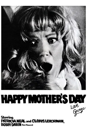 Постер: Happy Mother's Day, Love George