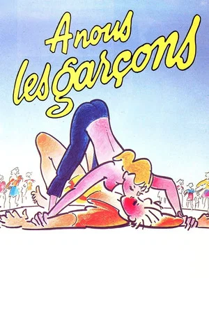 Постер: À nous les garçons