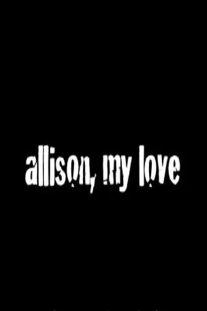 Постер: Allison, My Love
